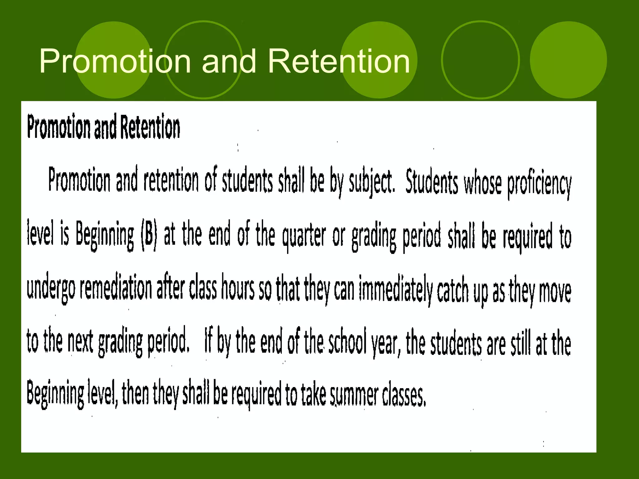 Promotion and Retention
 