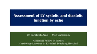 Comprehensive Echocardiographic Assessment of Left Ventricular Systolic ...