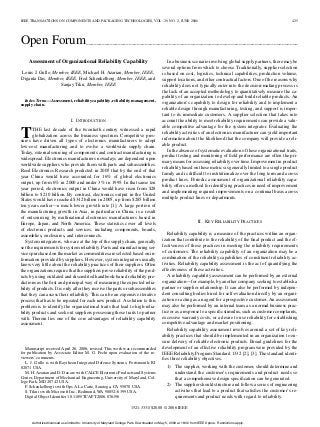 IEEE TRANSACTIONS ON COMPONENTS AND PACKAGING TECHNOLOGIES, VOL. 29, NO. 2, JUNE 2006                                                                                 425




Open Forum_______________________________________________________________________________
    Assessment of Organizational Reliability Capability                                           In a business scenario involving global supply partners, there may be
                                                                                               several options from which to choose. Traditionally, supplier selection
Louis J. Gullo, Member, IEEE, Michael H. Azarian, Member, IEEE,                                is based on cost, logistics, technical capabilities, production volume,
Diganta Das, Member, IEEE, Fred Schenkelberg, Member, IEEE, and                                support locations, and other contractual factors. One of the reasons why
                   Sanjay Tiku, Member, IEEE                                                   reliability does not typically enter into the decision-making process is
                                                                                               the lack of an accepted methodology to quantitatively measure the ca-
                                                                                               pability of an organization to develop and build reliable products. An
  Index Terms—Assessment, reliability capability, reliability management,
supply chain.                                                                                  organization’s capability to design for reliability and to implement a
                                                                                               reliable design through manufacturing, testing, and support is impor-
                                                                                               tant to its immediate customers. A supplier selection that takes into
                                I. INTRODUCTION                                                account the ability to meet reliability requirements can provide a valu-


T
                                                                                               able competitive advantage for the system integrator. Evaluating the
       THE last decade of the twentieth century witnessed a rapid
                                                                                               reliability activities of an electronics manufacturer can yield important
       globalization across the business spectrum. Competitive pres-
                                                                                               information about the likelihood that the company will provide a reli-
sures have driven all types of electronics manufacturers to adopt
                                                                                               able product.
low-cost manufacturing and to evolve a worldwide supply chain.
                                                                                                  In the absence of systematic evaluation of these organizational traits,
Today, external sourcing of components and contract manufacturing is
                                                                                               product testing and monitoring of ﬁeld performance are often the pri-
widespread. Electronics manufacturers nowadays are dependent upon
                                                                                               mary means for assessing reliability over time. Improvement in product
worldwide suppliers who provide them with parts and subassemblies.
                                                                                               reliability based on these metrics is generally limited to a single product
Reed Electronics Research predicted in 2005 that by the end of that
                                                                                               family and is difﬁcult to institutionalize over the long term and across
year China would have accounted for 16% of global electronics
                                                                                               product lines. Periodic assessment of organizational reliability capa-
output, up from 6% in 2000 and under 3% in 1995. In that same ten
                                                                                               bility offers a method for identifying practices in need of improvement
year period, electronics output in China would have risen from $28
                                                                                               and implementing required improvements on a continual basis across
billion to $210 billion. By contrast, electronics output in the United
                                                                                               multiple product lines or departments.
States would have reached $342 billion in 2005, up from $285 billion
ten years earlier—a much lower growth rate [1]. A large portion of
the manufacturing growth in Asia, in particular in China, is a result
of outsourcing by multinational electronics manufacturers based in
Europe, Japan, and North America. These statistics cover all levels                                                    II. KEY RELIABILITY PRACTICES
of electronic products and services, including components, boards,
assemblies, enclosures, and interconnects.                                                        Reliability capability is a measure of the practices within an organ-
   System integrators, who are at the top of the supply chain, generally                       ization that contribute to the reliability of the ﬁnal product and the ef-
set the requirements for system reliability. Parts and manufacturing ser-                      fectiveness of these practices in meeting the reliability requirements
vices purchased on the market as commodities are selected based on in-                         of customers. The reliability capability of an organization may be a
formation provided by suppliers. However, system integrators usually                           combination of the reliability capabilities of constituent reliability ac-
know very little about the reliability practices of their suppliers. Often                     tivities. Reliability capability assessment is the act of quantifying the
the organizations require that the suppliers prove reliability of the prod-                    effectiveness of these activities.
ucts by using outdated and discredited handbook-based reliability pre-                            A reliability capability assessment can be performed by an external
dictions as the ﬁrst and principal way of measuring the expected relia-                        organization—for example, by another company seeking to establish a
bility of products. It is only after they receive the parts or subassemblies                   partner or supplier relationship. It can also be performed by indepen-
that they can assess their reliability. This can be an expensive iterative                     dent consulting bodies hired for self-evaluation directly by an organi-
process that has to be repeated for each new product. A solution to this                       zation or acting as an agent for a prospective customer. An assessment
problem is to identify the organizational traits that lead to high-relia-                      may also be performed by an internal team as a normal business prac-
bility products and seek out suppliers possessing those traits to partner                      tice or as a response to a speciﬁc stimulus, such as customer complaints,
with. Therein lies one of the core advantages of reliability capability                        excessive warranty costs, or a desire to use reliability for establishing
assessment.                                                                                    competitive advantage and market positioning.
                                                                                                  Reliability capability assessment revolves around a set of key reli-
                                                                                               ability practices that should be implemented in an organization to en-
                                                                                               sure delivery of reliable electronic products. Broad guidelines for the
   Manuscript received April 26, 2006; revised. This work was recommended                      development of an effective reliability program were provided by the
for publication by Associate Editor M. G. Pecht upon evaluation of the re-                     IEEE Reliability Program Standard 1332 [2], [3]. The standard identi-
viewers’ comments.                                                                             ﬁes three reliability objectives.
   L. J. Gullo is with Raytheon Integrated Defense Systems, Portsmouth, RI
02871 USA.                                                                                        1) The supplier, working with the customer, should determine and
   M. H. Azarian and D. Das are with CALCE Electronic Products and Systems                           understand the customer’s requirements and product needs so
Center, Department of Mechanical Engineering, University of Maryland, Col-                           that a comprehensive design speciﬁcation can be generated.
lege Park, MD 20742 USA.
   F. Schenkelberg is with Ops A La Carte, Saratoga, CA 95070 USA.                                2) The supplier should structure and follow a series of engineering
   S. Tiku is with Microsoft Inc., Redmond, WA 98052–6399 USA.                                       activities that lead to a product that satisﬁes the customer’s re-
   Digital Object Identiﬁer 10.1109/TCAPT.2006.876196                                                quirements and product needs with regard to reliability.

                                                                         1521-3331/$20.00 © 2006 IEEE


      Authorized licensed use limited to: University of Maryland College Park. Downloaded on May 5, 2009 at 18:32 from IEEE Xplore. Restrictions apply.
 