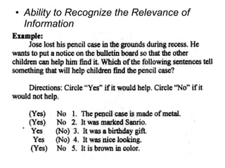 • Ability to Recognize the Relevance of
Information
121
 