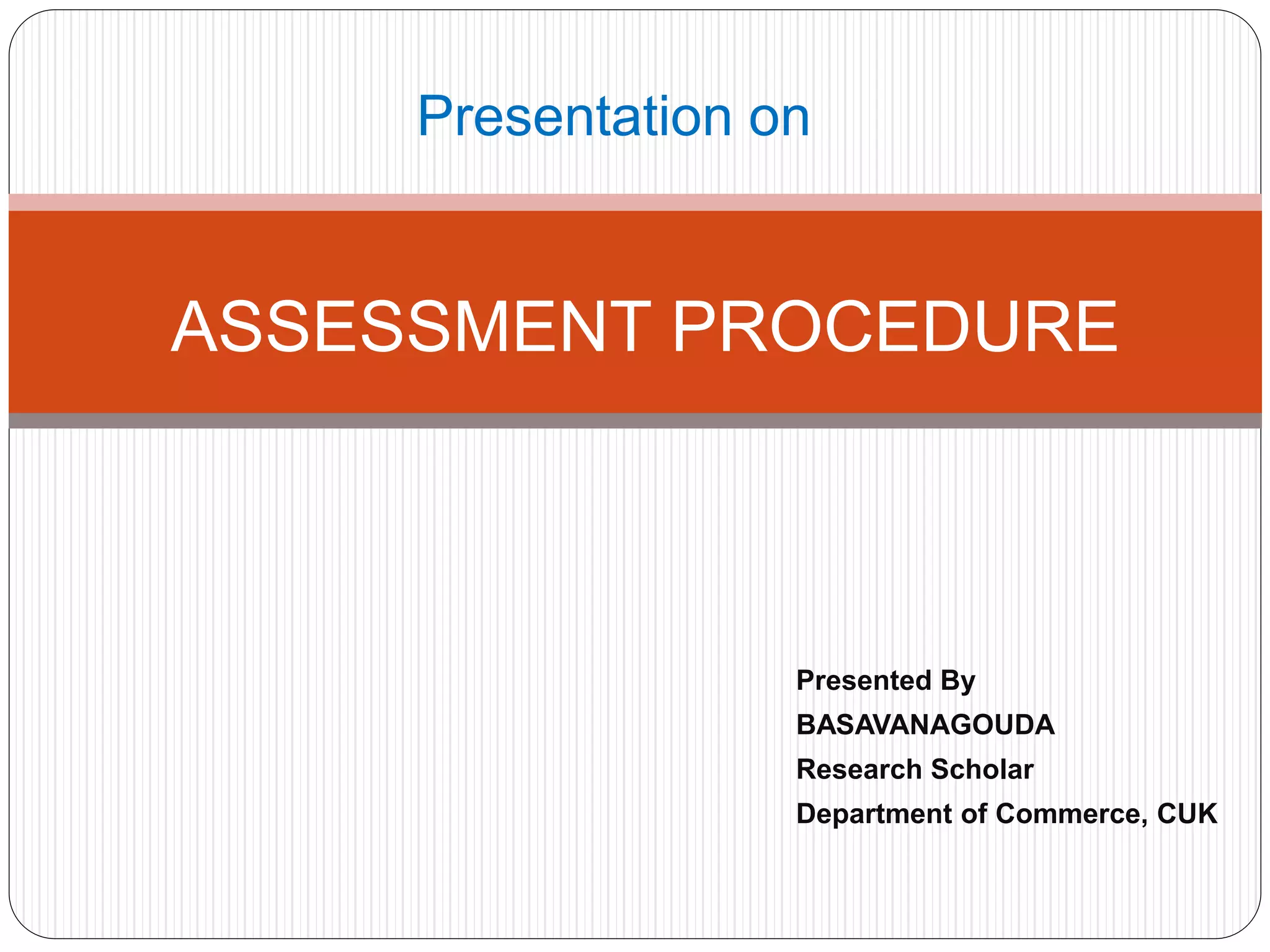 Assessment procedure 1 | PPT
