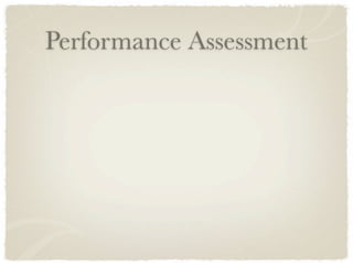Performance Assessment
 