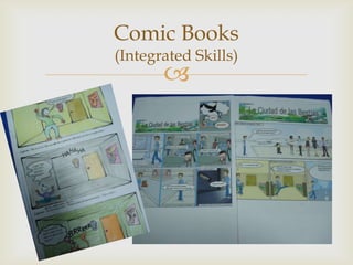 Comic Books
(Integrated Skills)
