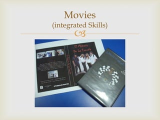 Movies
(integrated Skills)
