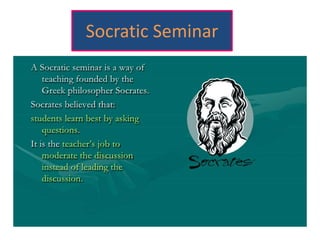 Socratic Seminar
 