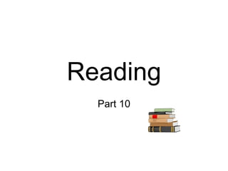 Reading Part 10 