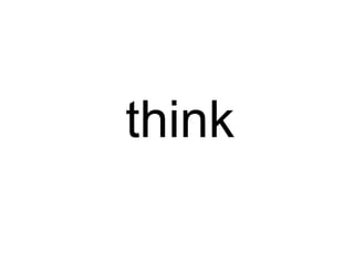 think 