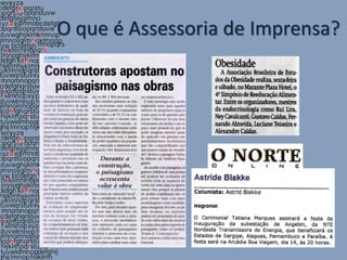 O que é Assessoria de Imprensa?
 