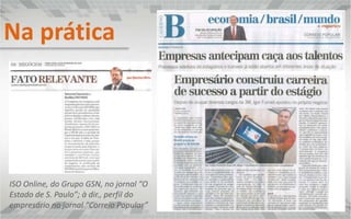  Ganho de reputação e fortalecimento de marca;