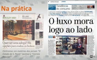  Difusão de informações positivas;