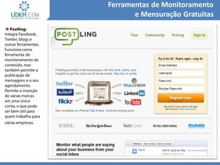53

Ferramentas de Monitoramento
e Mensuração Gratuitas
 