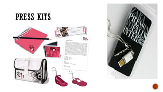 PRESS KITS
 