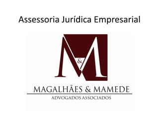 Assessoria Jurídica Empresarial 
 