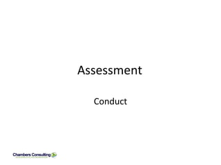 Assessment Conduct 
