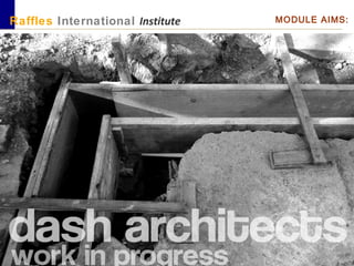 October 12© Draskovic 2012
RAFFLES October 2012
Raffles International Institute MODULE AIMS:
 