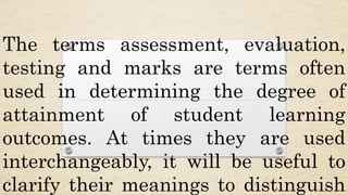 ASSESSMENT OF STUDENT LEARNING 2 | PPTX