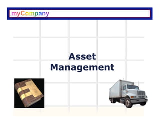 AssetAsset
ManagementManagement
 