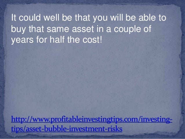 Asset Bubble Investment Risks