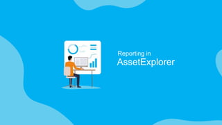 asset-explorer-overview.pptx