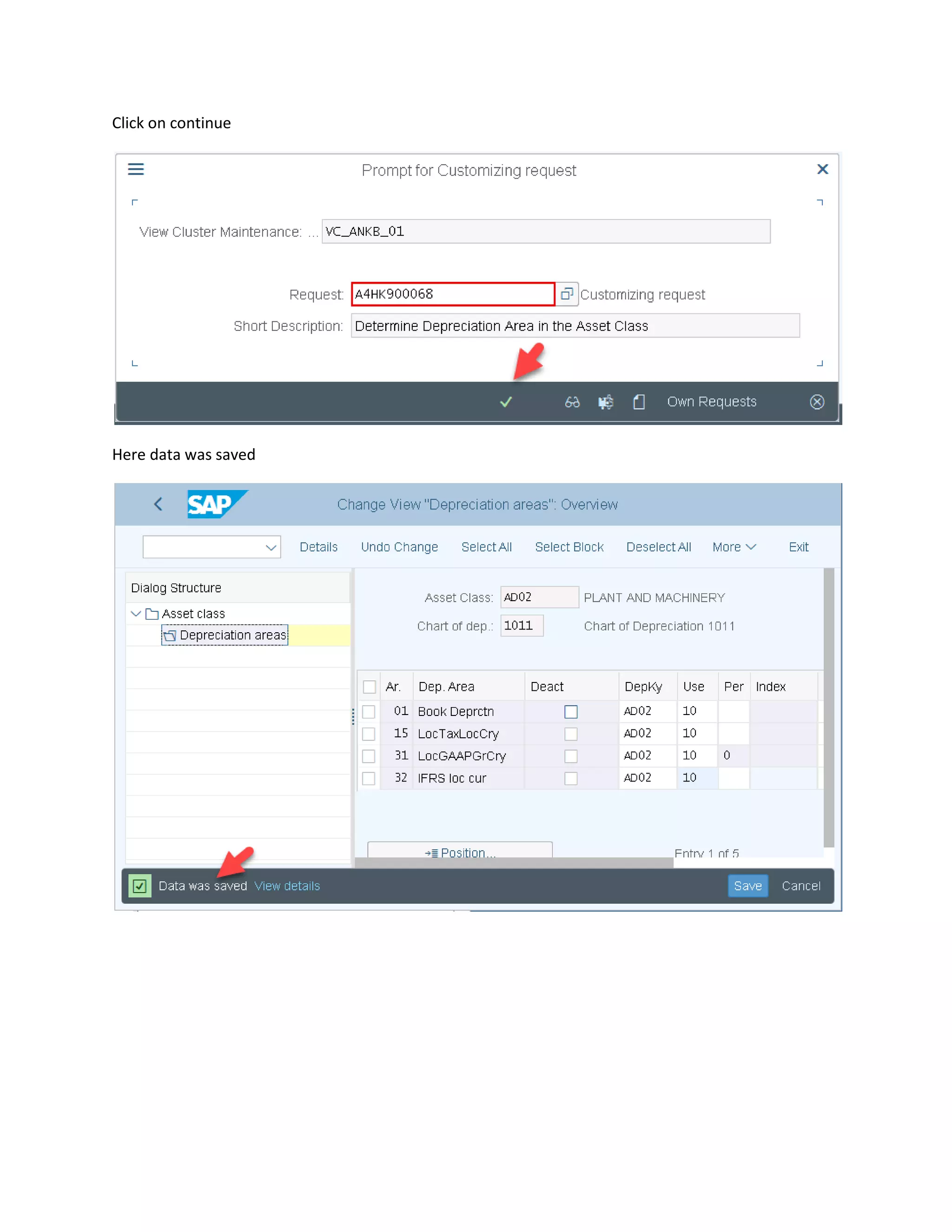 Click on continue
Here data was saved
 