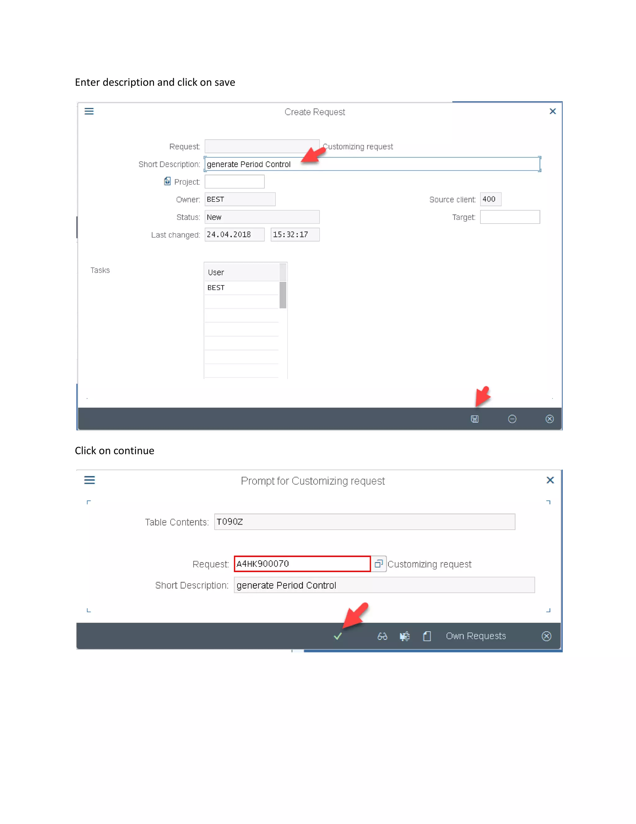Enter description and click on save
Click on continue
 