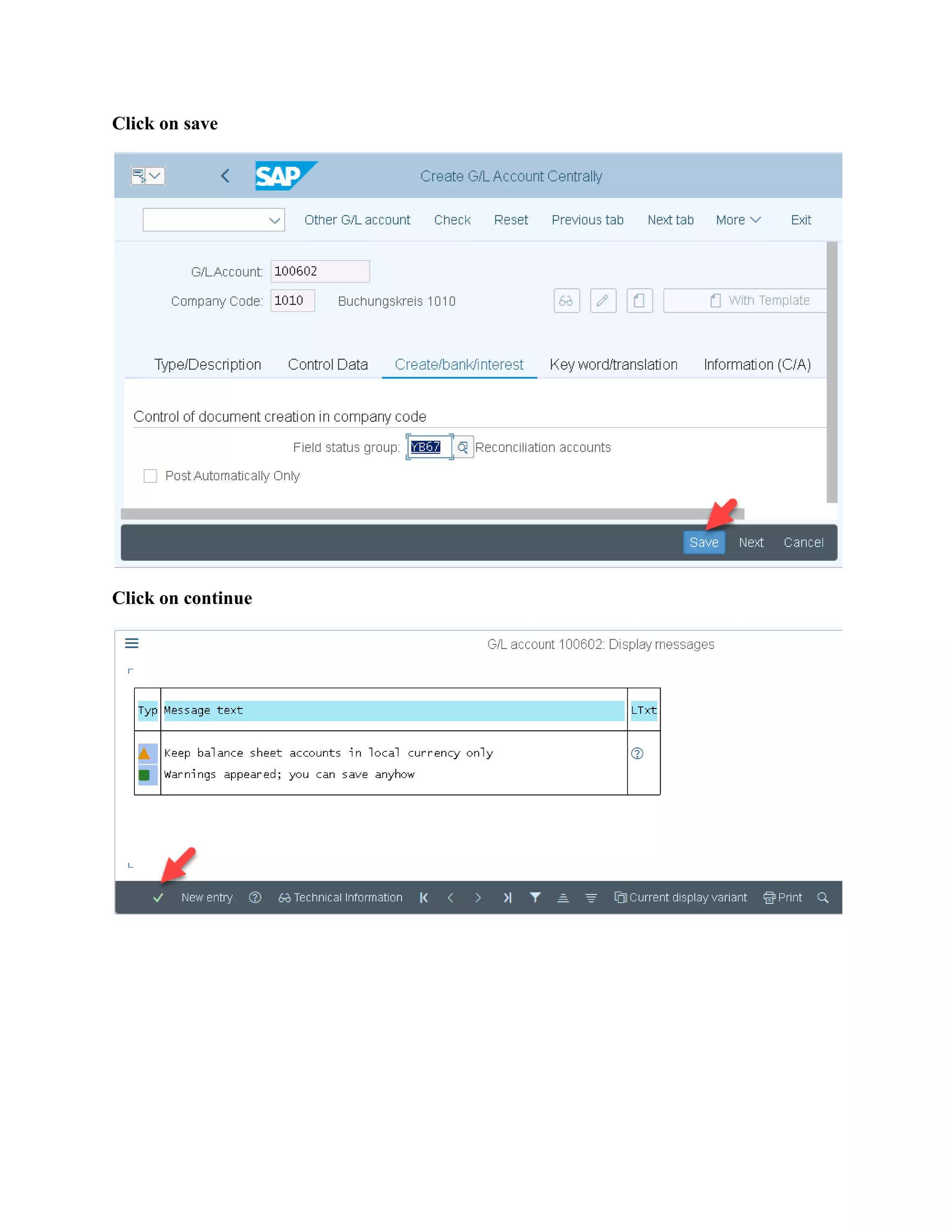 Click on save
Click on continue
 