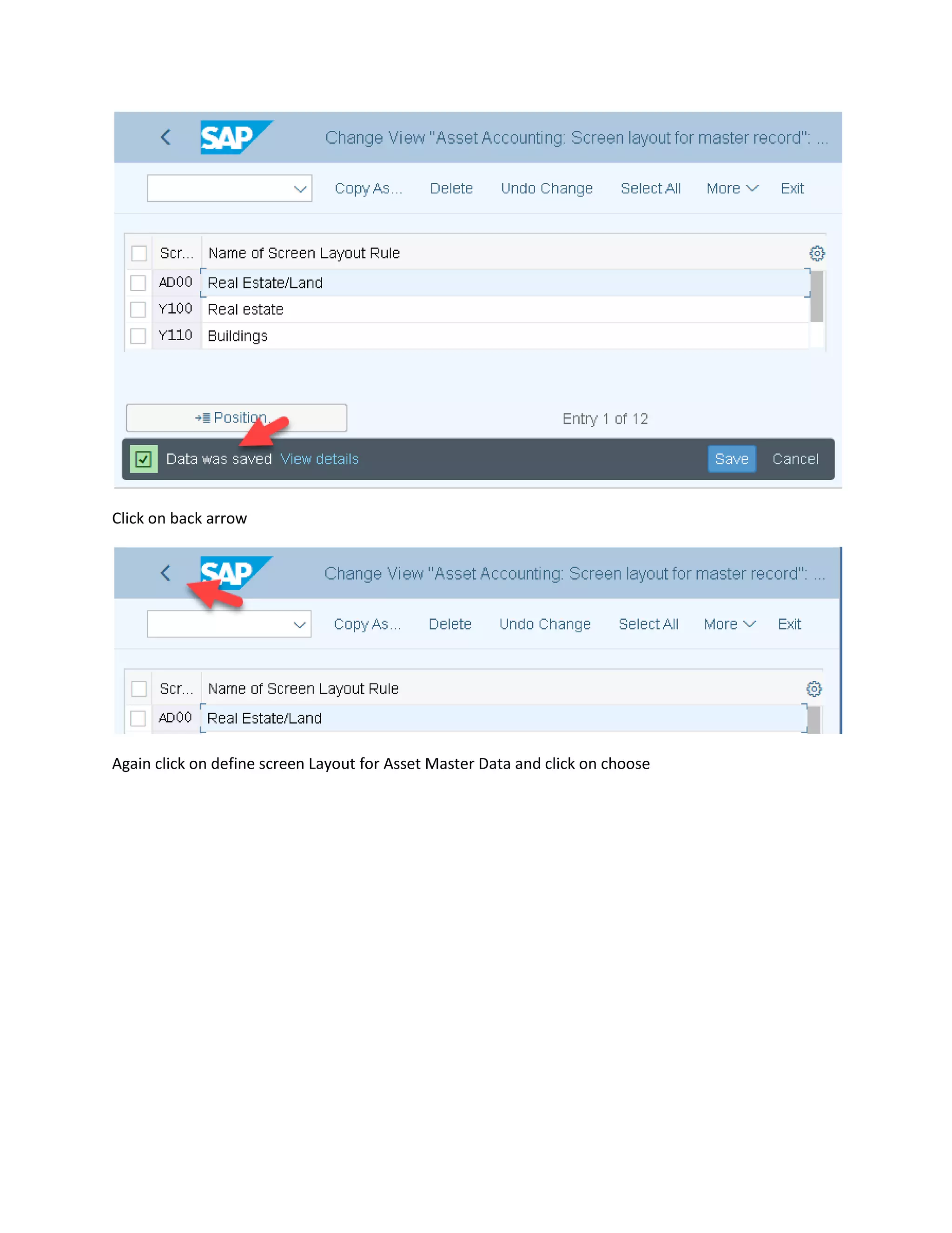 Click on back arrow
Again click on define screen Layout for Asset Master Data and click on choose
 