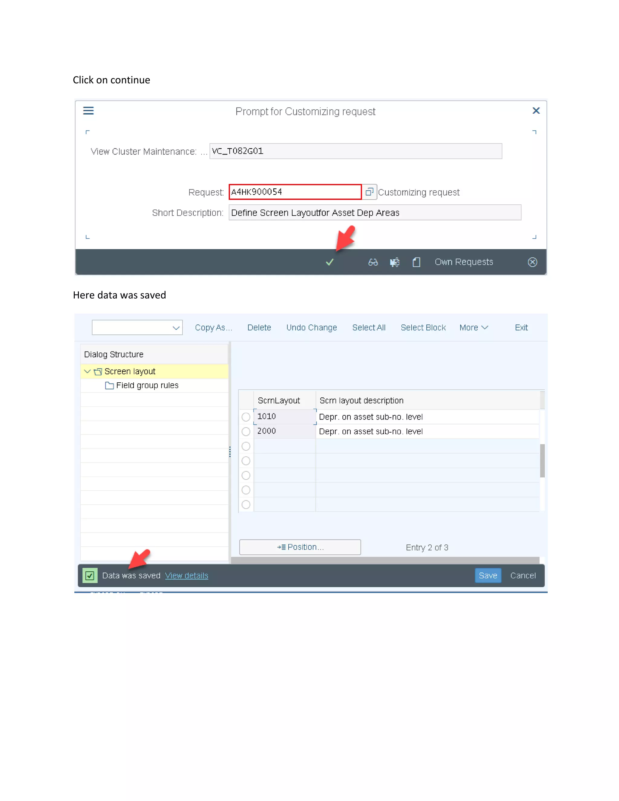 Click on continue
Here data was saved
 