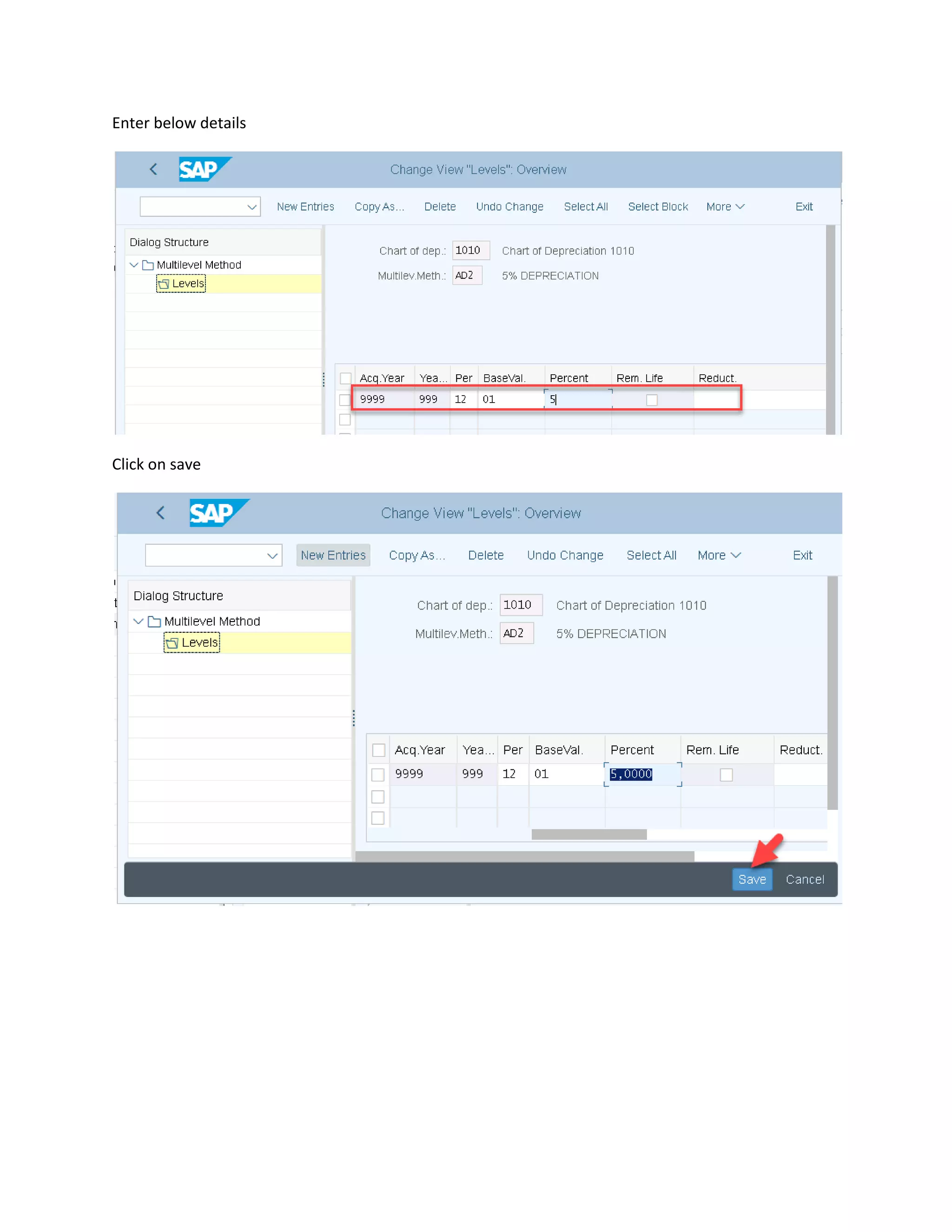 Enter below details
Click on save
 