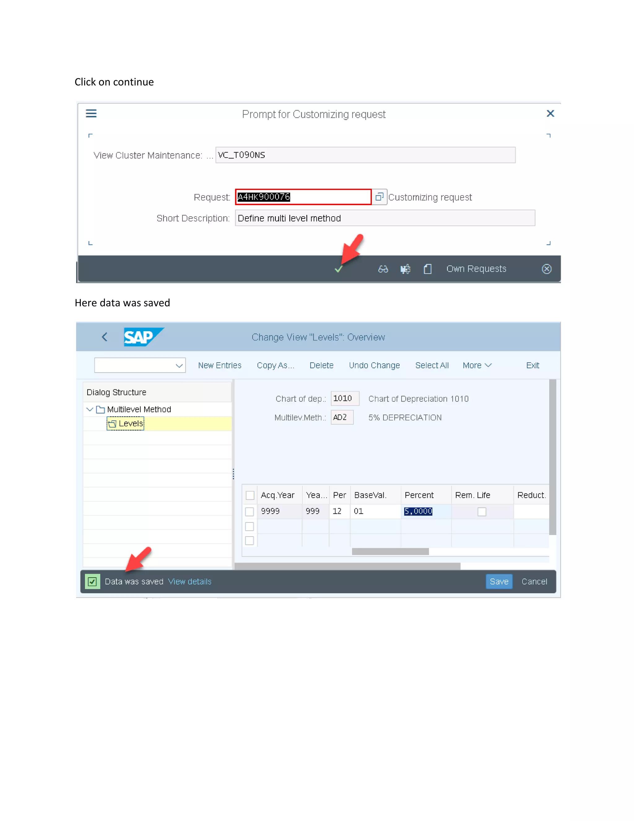 Click on continue
Here data was saved
 