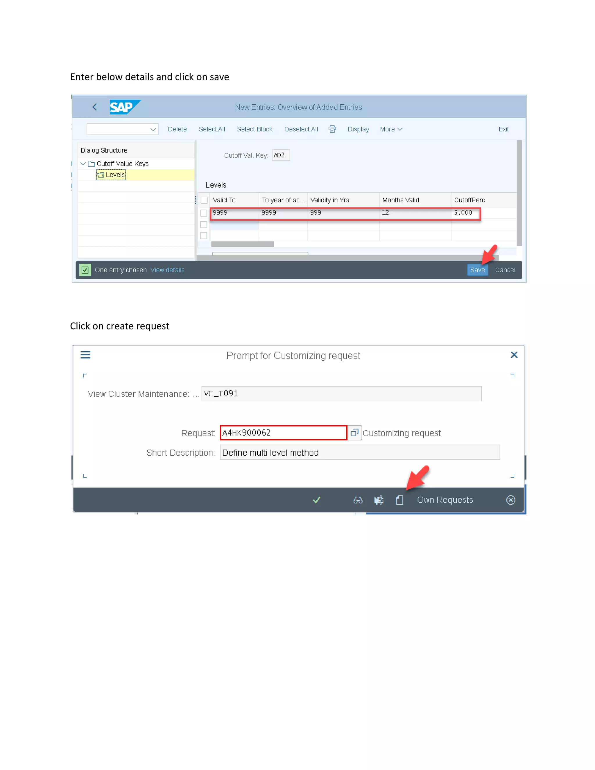 Enter below details and click on save
Click on create request
 