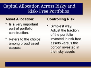 Risk Aversion and Optimal Capital Allocation to Risky Assets | PPTX