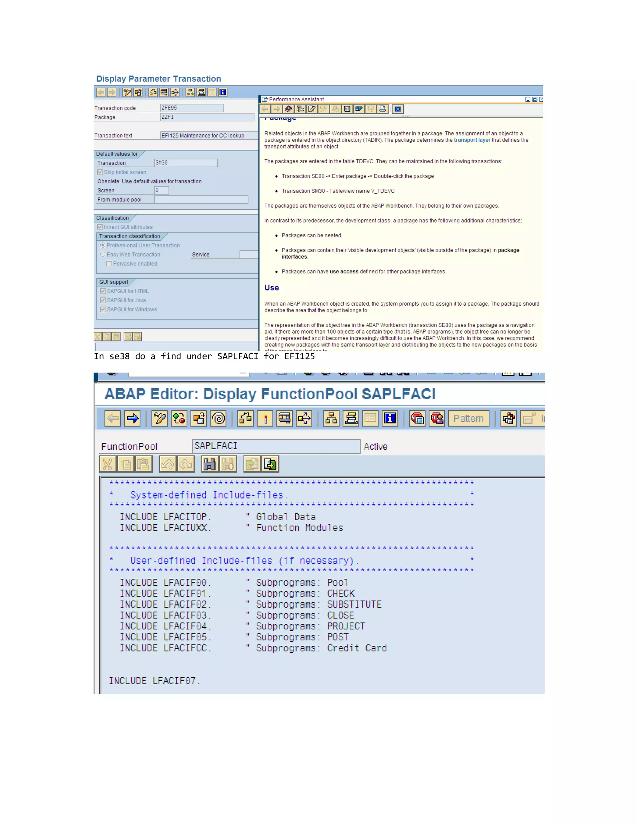 In se38 do a find under SAPLFACI for EFI125
 