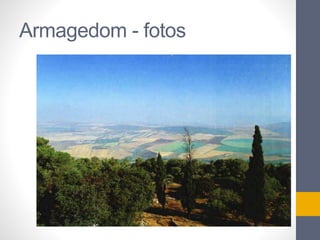 Armagedom - fotos 
 