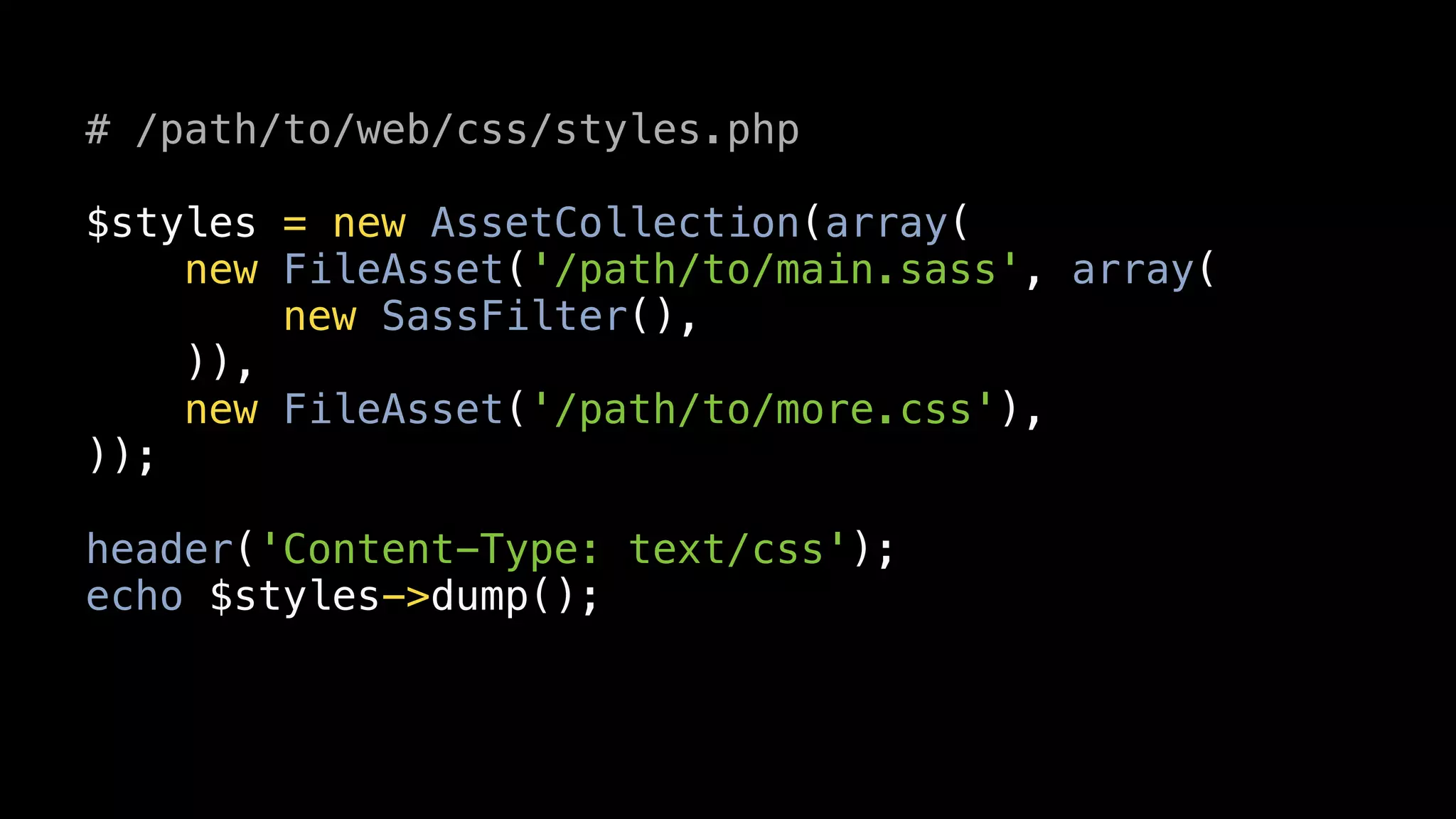 # /path/to/web/css/styles.php

$styles = new AssetCollection(array(
    new FileAsset('/path/to/main.sass', array(
        new SassFilter(),
    )),
    new FileAsset('/path/to/more.css'),
));

header('Content-Type: text/css');
echo $styles->dump();
 
