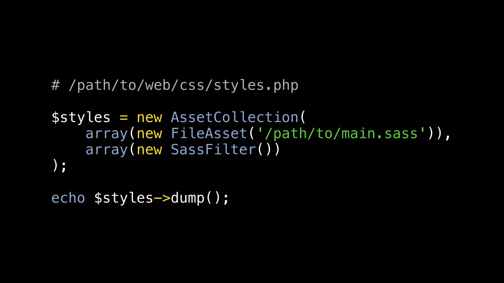 # /path/to/web/css/styles.php

$styles = new AssetCollection(
    array(new FileAsset('/path/to/main.sass')),
    array(new SassFilter())
);

echo $styles->dump();
 