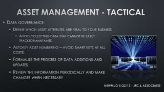 •
•
•
•
•
•
NEWMUG 5/22/13 - JFC & ASSOCIATES
 