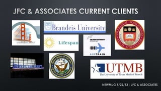 NEWMUG 5/22/13 - JFC & ASSOCIATES
 