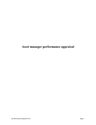 Job Performance Evaluation Form Page 1
Asset manager performance appraisal
 