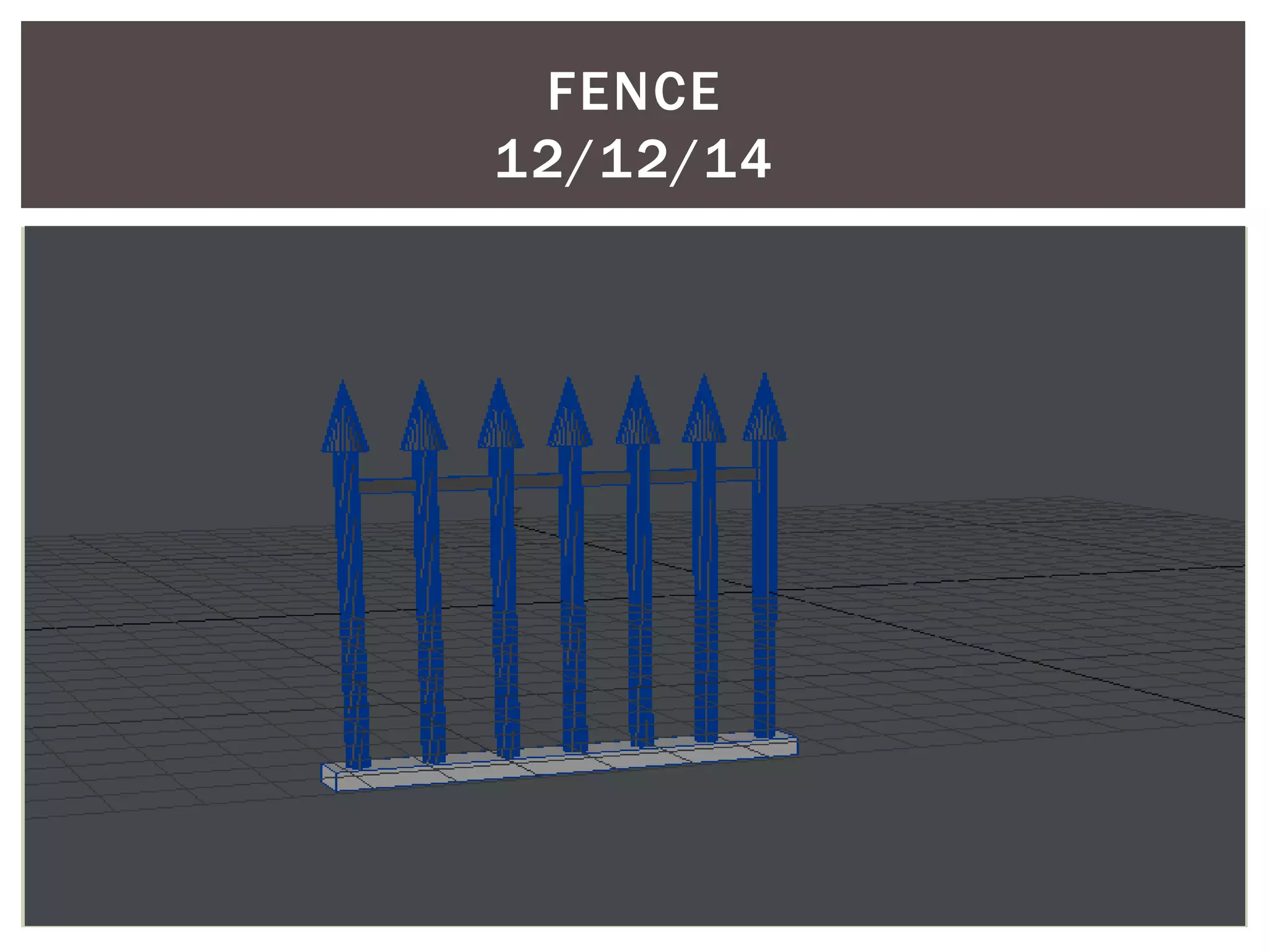 FENCE
12/12/14
 