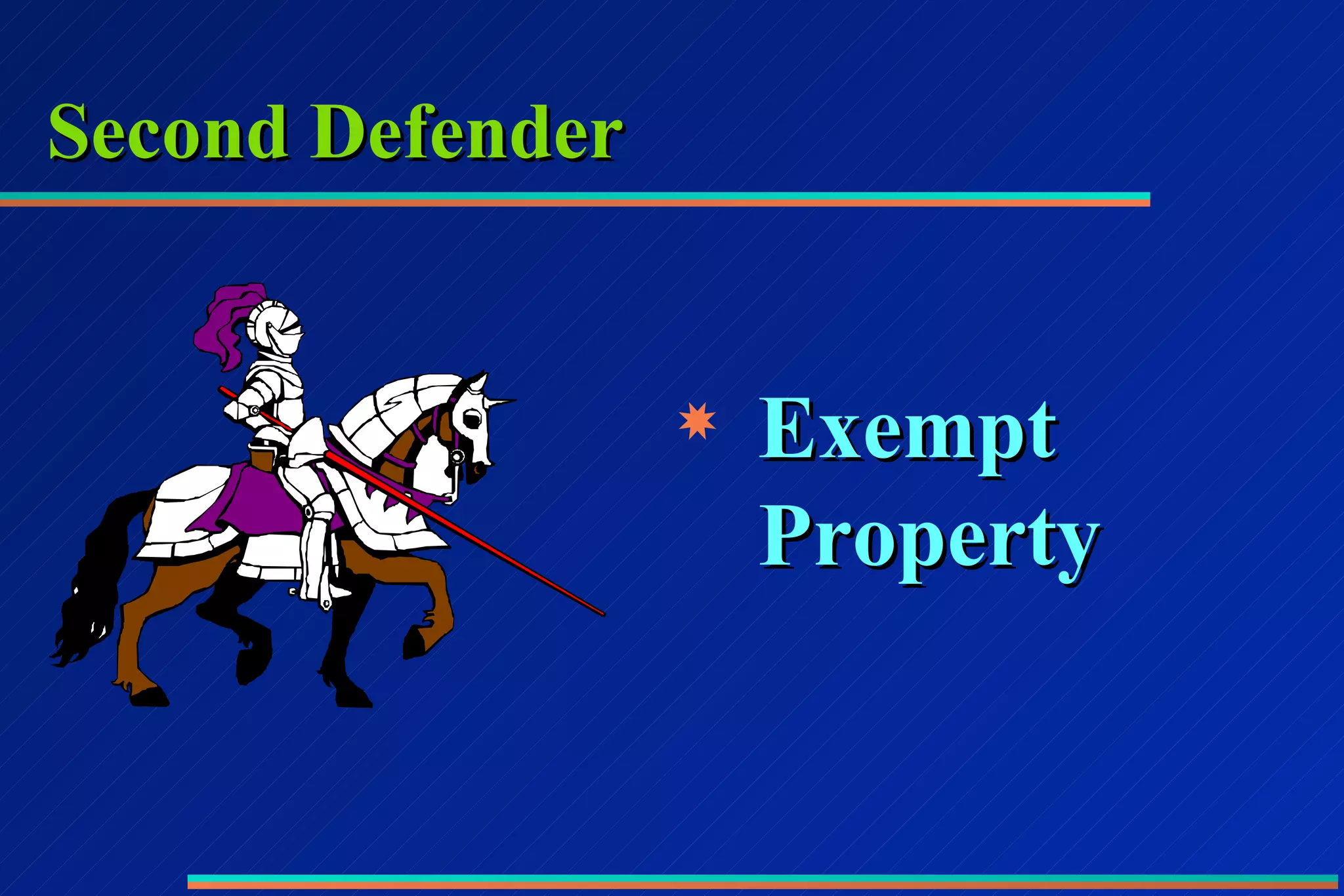 Second Defender Exempt Property 