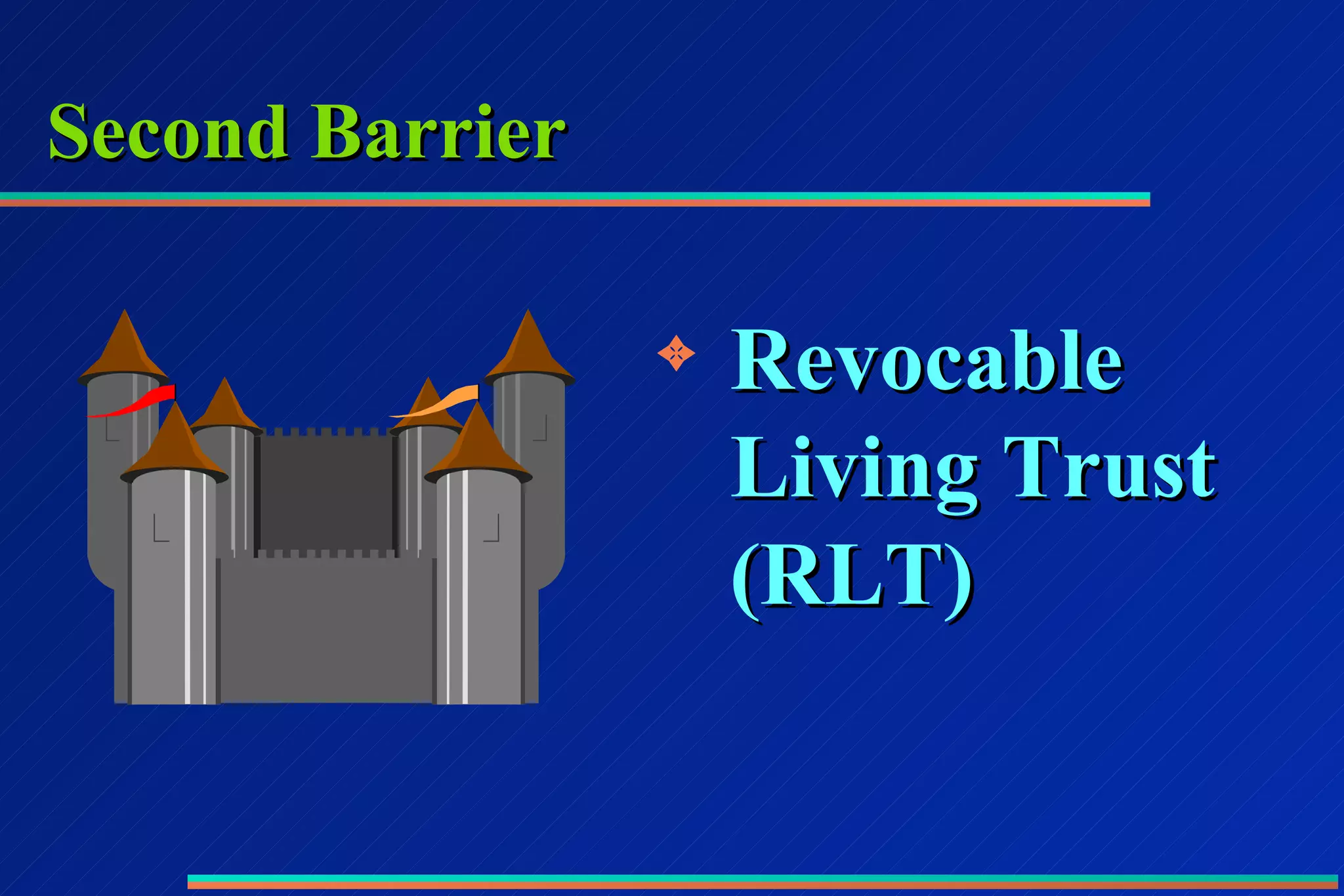 Second Barrier Revocable Living Trust (RLT) 
