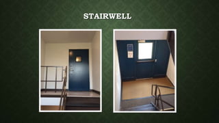 STAIRWELL
 