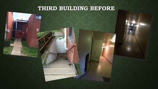 THIRD BUILDING BEFORE
 