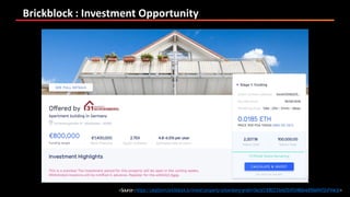 Brickblock : Investment Opportunity
<Source:https://platform.brickblock.io/invest/property-schoenberg-gmbh/0xcbf23082233ebf2b97a986b4d05669472d744e3c>
 
