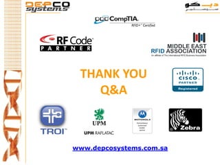 THANK YOU
    Q&A



www.depcosystems.com.sa
 