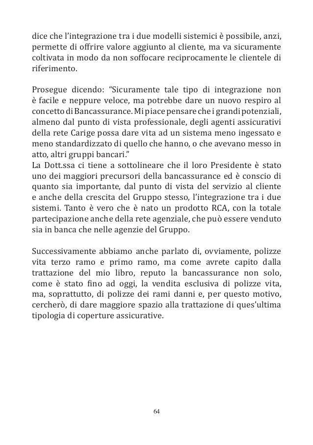 Bancassurance lassicurazione nella banca: una rete con forti potenzi… Stato di polizza