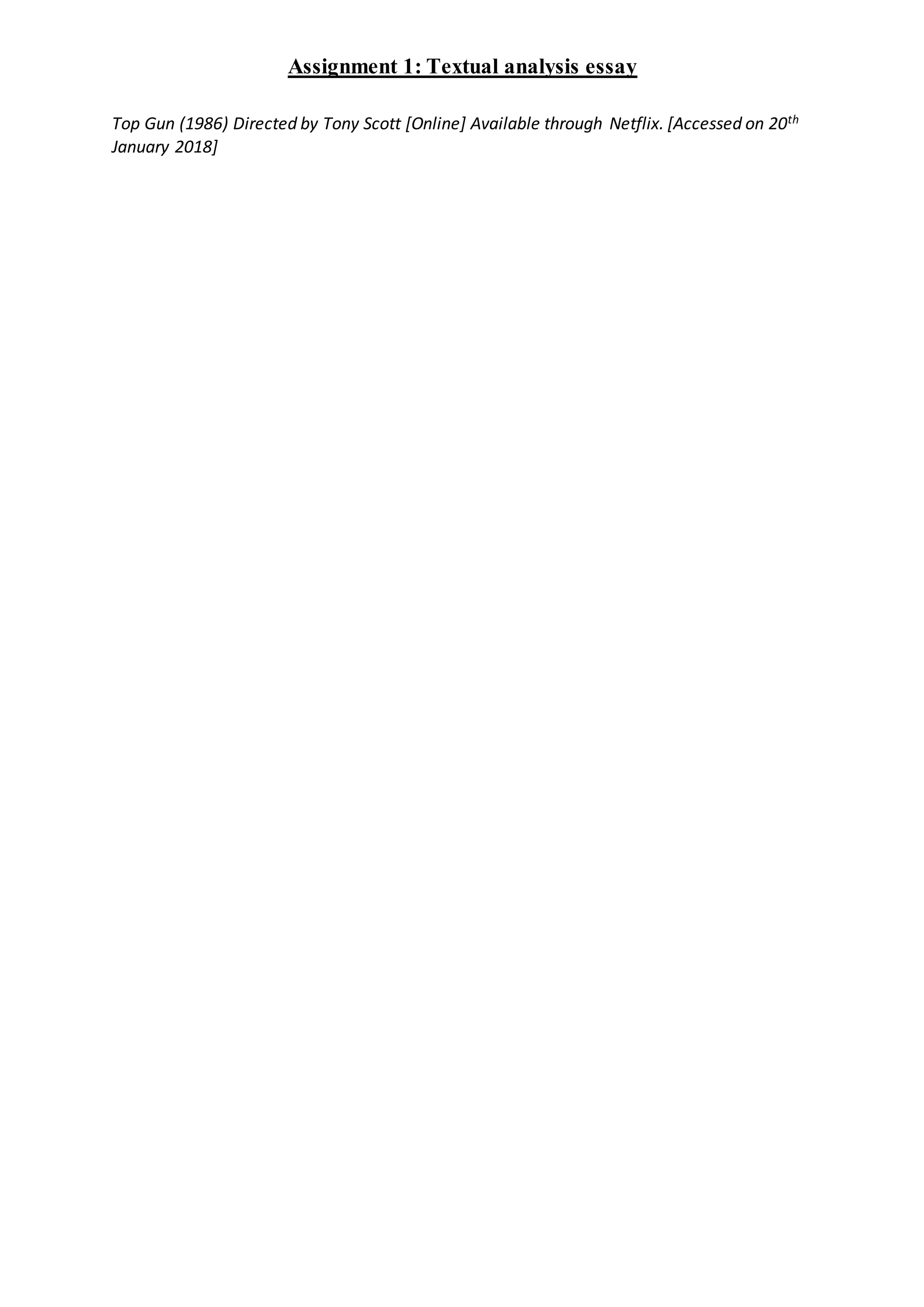 Assignment 1: Textual analysis essay
Top Gun (1986) Directed by Tony Scott [Online] Available through Netflix. [Accessed on 20th
January 2018]
 