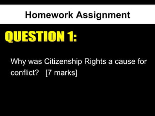 [object Object],[object Object],Homework Assignment QUESTION 1: 