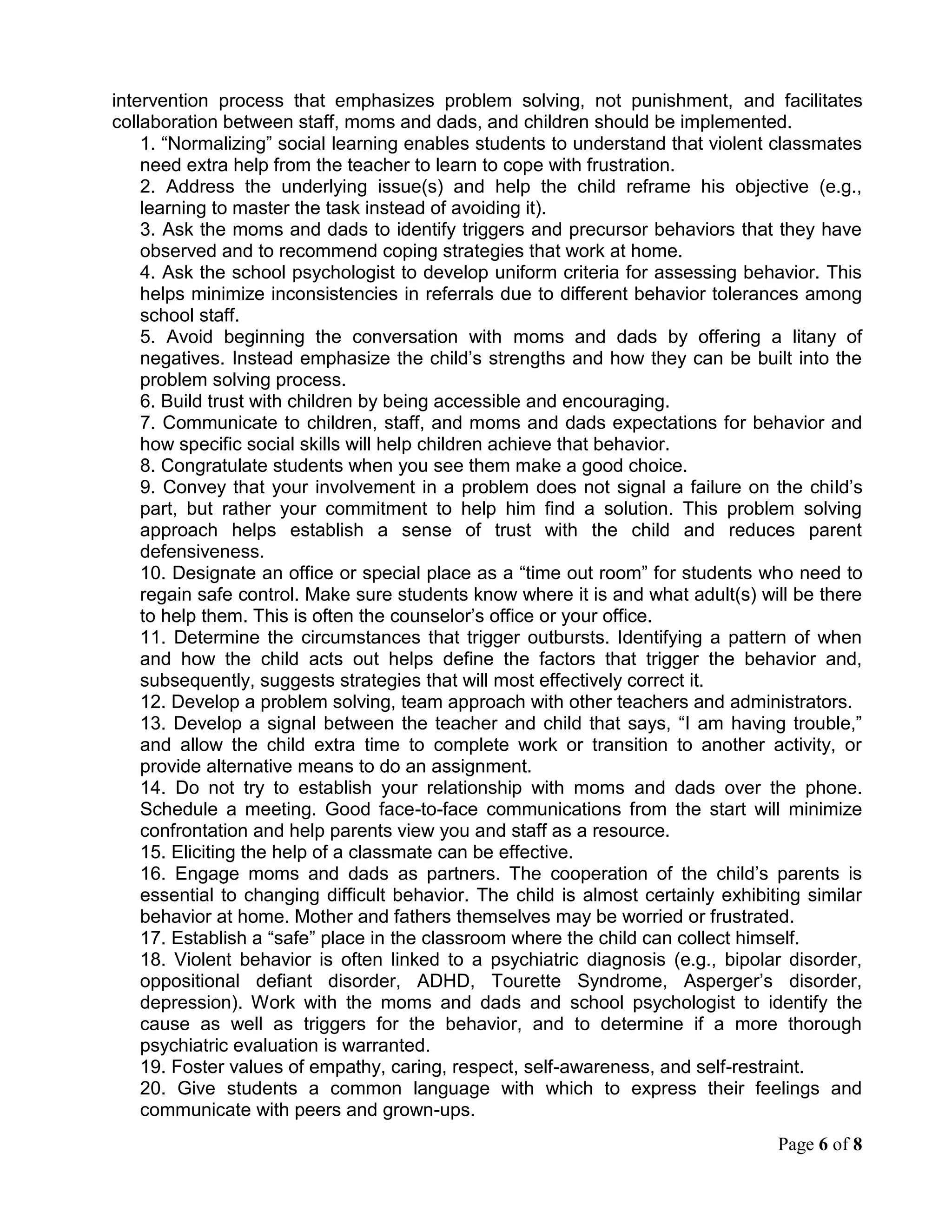 Positive reinforcement for behavior